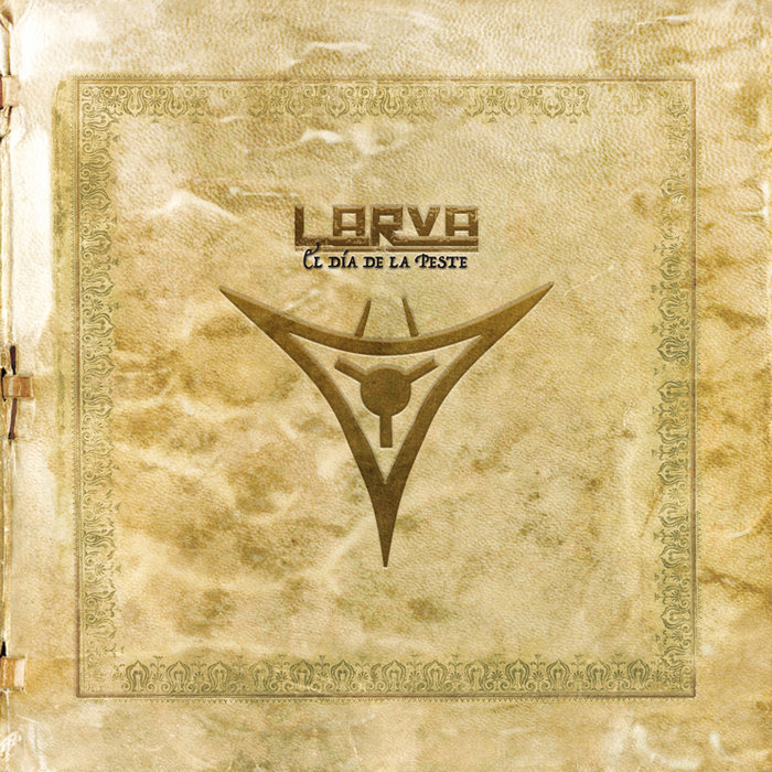 El día de la peste —Larva