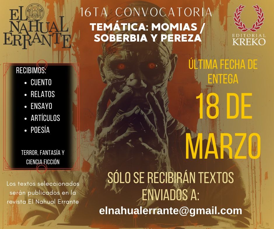 16ta Convocatoria: La momia/ pereza y soberbia